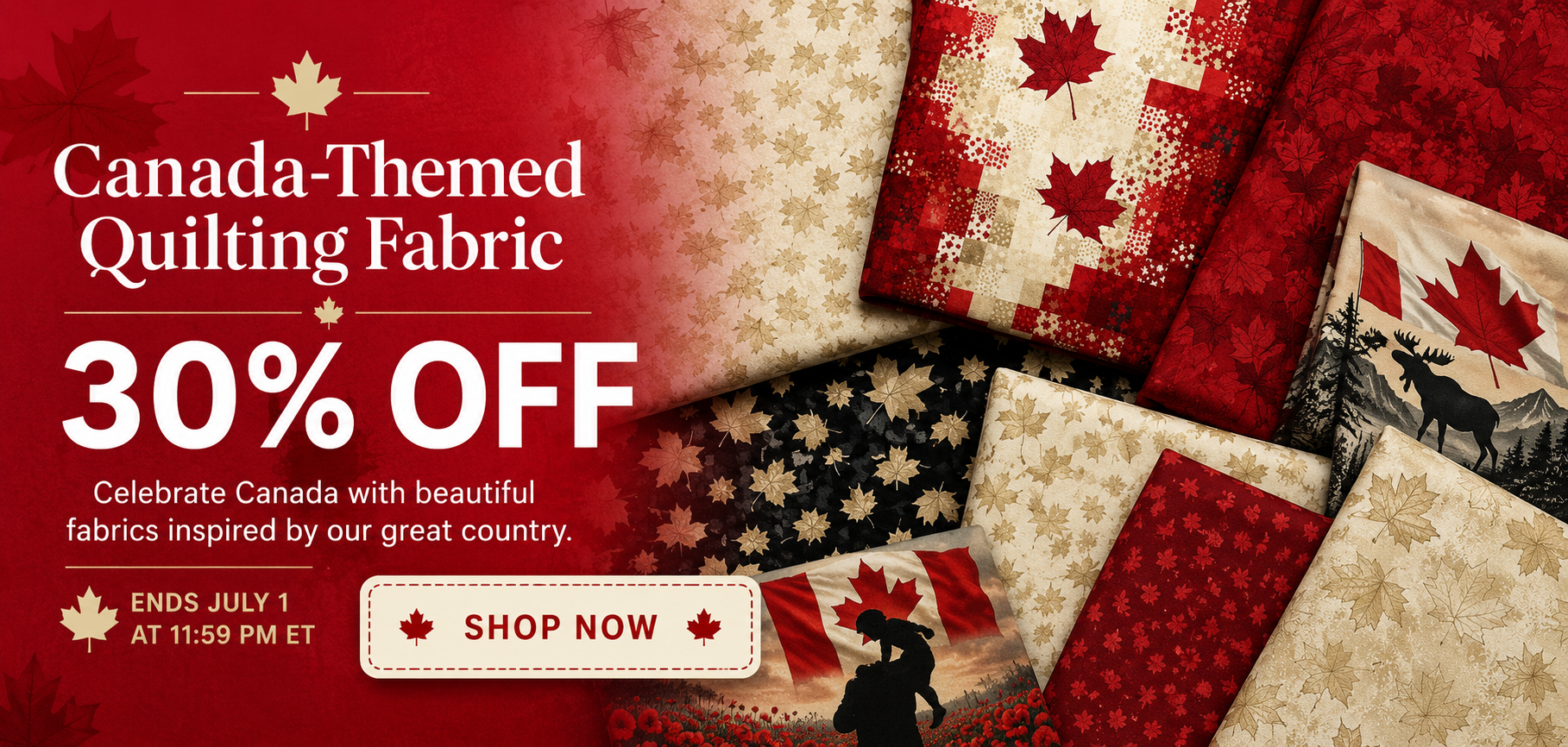 Save 30% on Canada Themed Quilting Fabric - Ends July 1