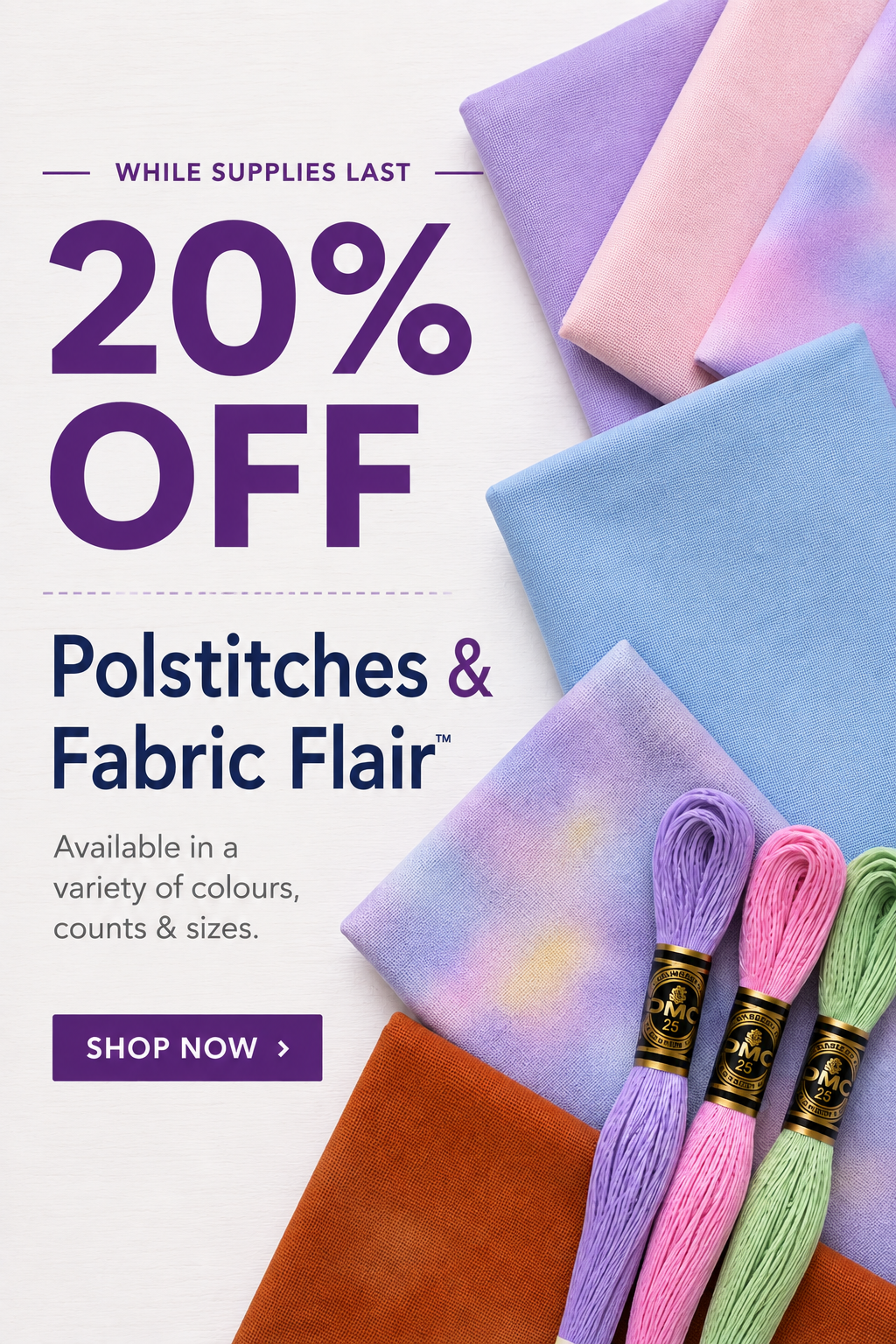 20% Off Polstitches & Fabric Flair Cross Stitch Fabric